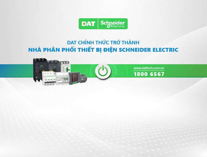 dat-chinh-thuc-tro-thanh-nha-phan-phoi-thiet-bi-dien-schneider-electric-h1286